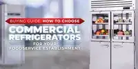 Commercial Reach-In Refrigerator & Freezer Buying Guide